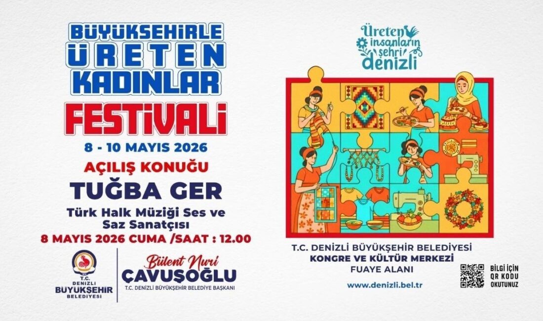 Denizli Büyükşehir Belediyesi’nin kadın girişimcileri desteklemek ve yerel üretimi canlandırmak