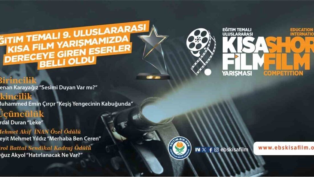 Eğitimciler Birliği Sendikasınca (Eğitim-Bir-Sen) düzenlenen ’9. Uluslararası Kısa Film Yarışması’nda