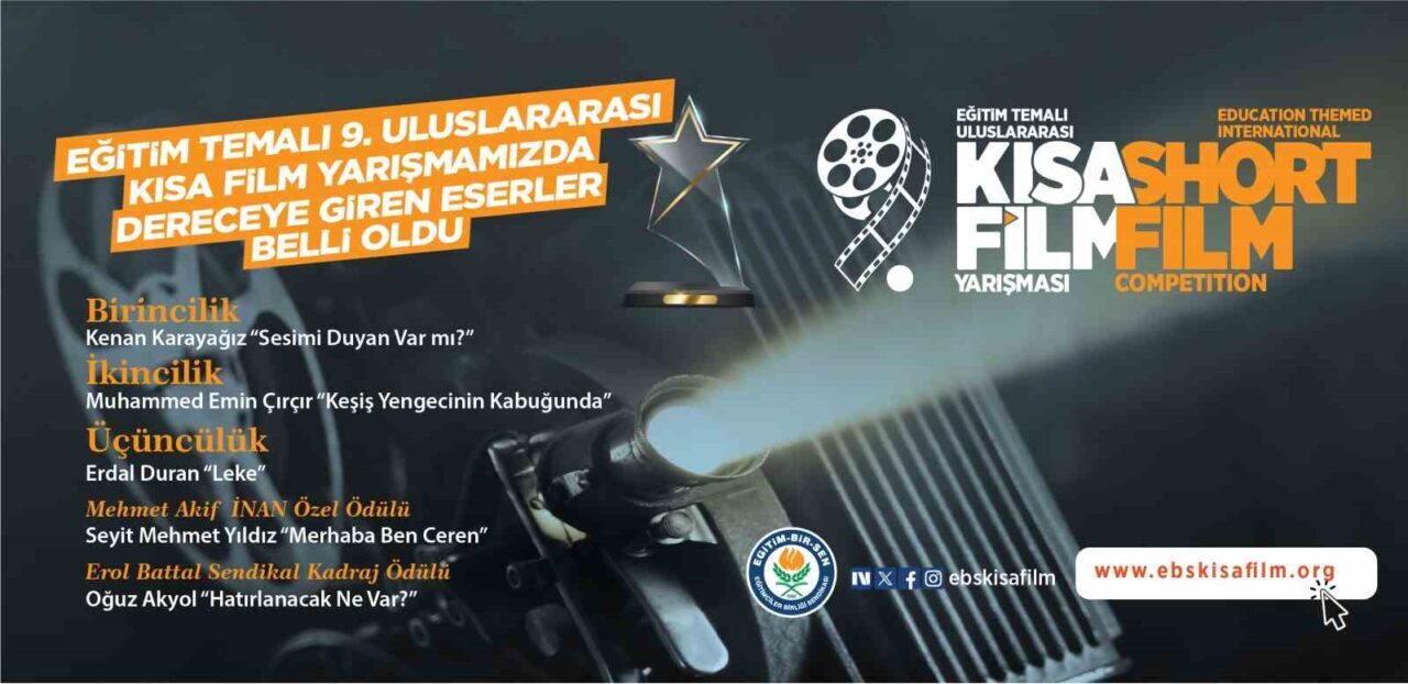 Eğitimciler Birliği Sendikasınca (Eğitim-Bir-Sen) düzenlenen ’9. Uluslararası Kısa Film Yarışması’nda