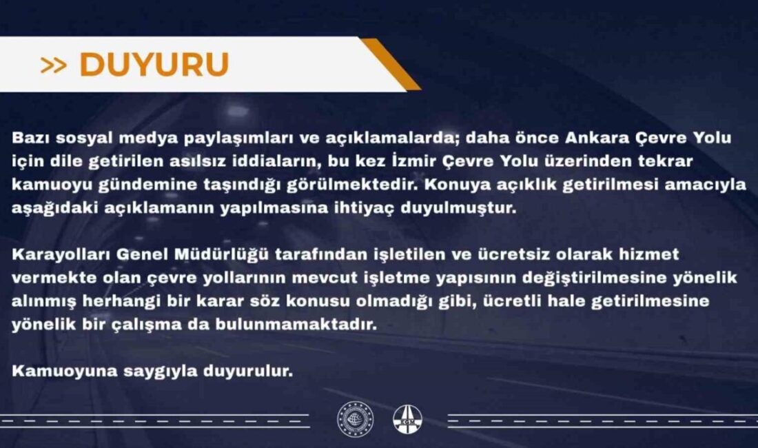 Karayolları Genel Müdürlüğünden yapılan açıklamada, İzmir Çevre Yolu’nun ücretli hale