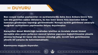 Karayolları Genel Müdürlüğünden yapılan açıklamada, İzmir Çevre Yolu’nun ücretli hale