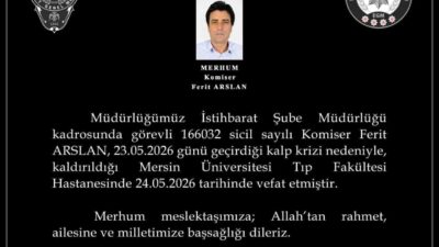 Mersin’de geçirdiği kalp krizi sonucu hayatını kaybeden 54 yaşındaki Komiser