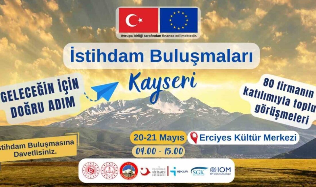 İŞKUR Kayseri İl Müdürlüğü tarafından bin 500 kişilik toplu iş