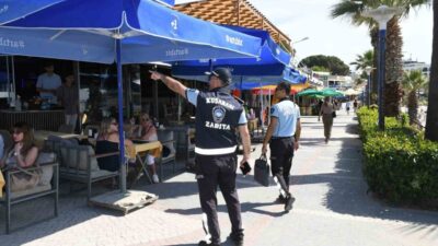 Turizmin gözde merkezlerinden Kuşadası’nda yaz sezonunun başlamasıyla birlikte zabıta ekipleri