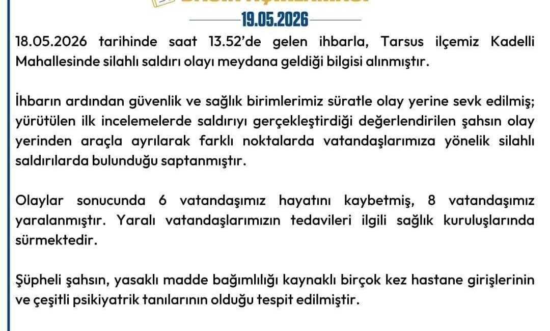 Mersin Valiliği, Tarsus ilçesinde meydana gelen silahlı saldırıya ilişkin açıklama
