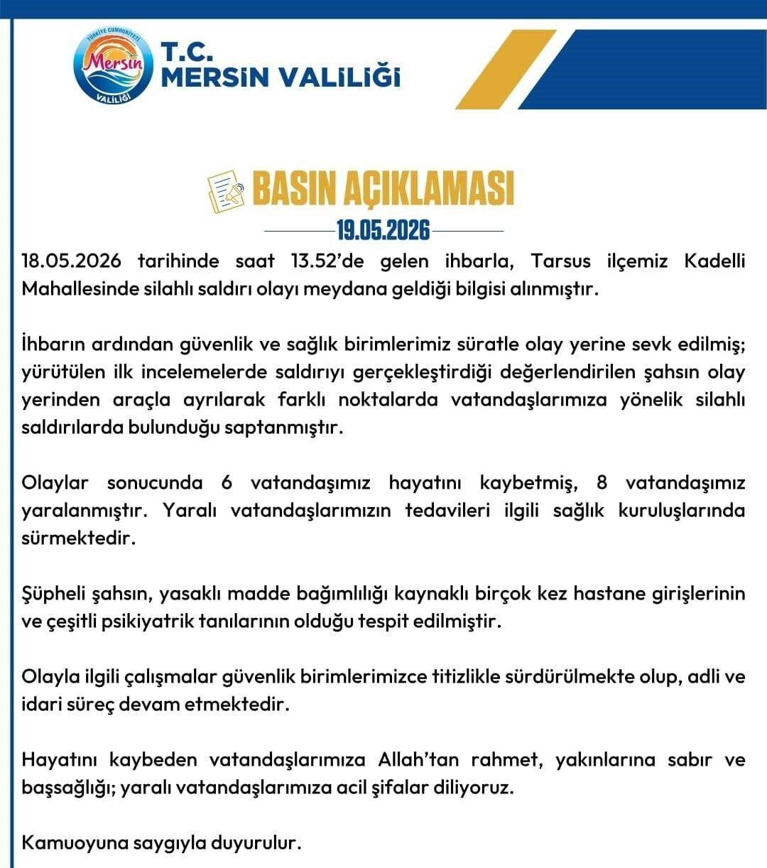 Mersin Valiliği, Tarsus ilçesinde meydana gelen silahlı saldırıya ilişkin açıklama