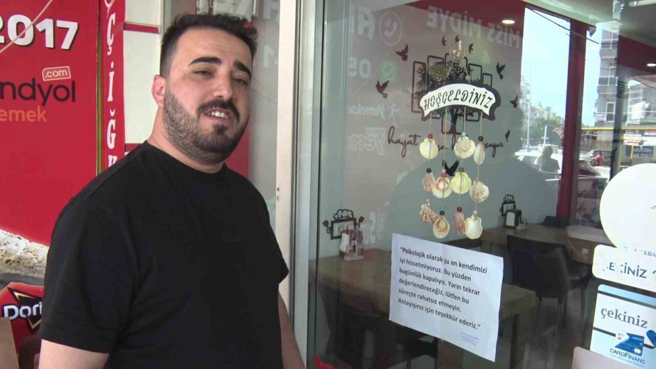 Antalya’da iş yerinin camına astığı, “Psikolojik olarak kapalıyız, yarına düşünürüz.