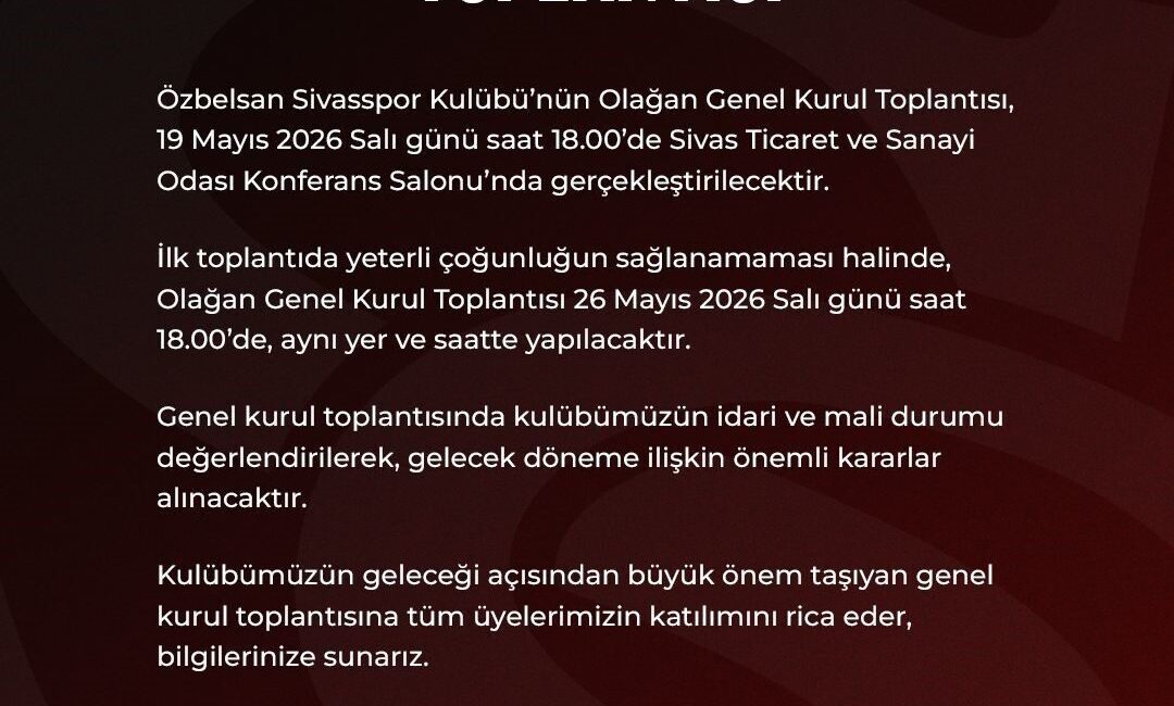 Sivasspor Kulübü, genel kurul kararı alındığını açıkladı. Sivasspor Kulübü, genel