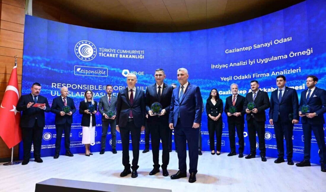 Gaziantep Sanayi Odası (GSO), Ticaret Bakanlığı tarafından düzenlenen Responsible-Sorumluluk ve