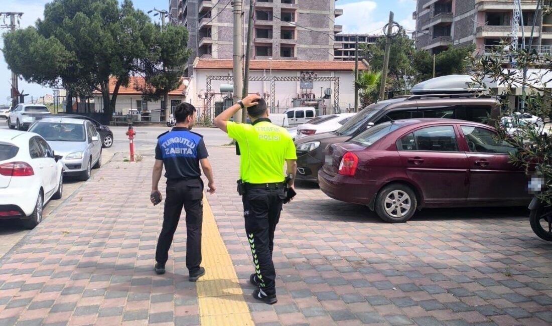 Turgutlu Belediyesi Zabıta Müdürlüğü ekipleri ile Turgutlu Trafik ekipleri tarafından