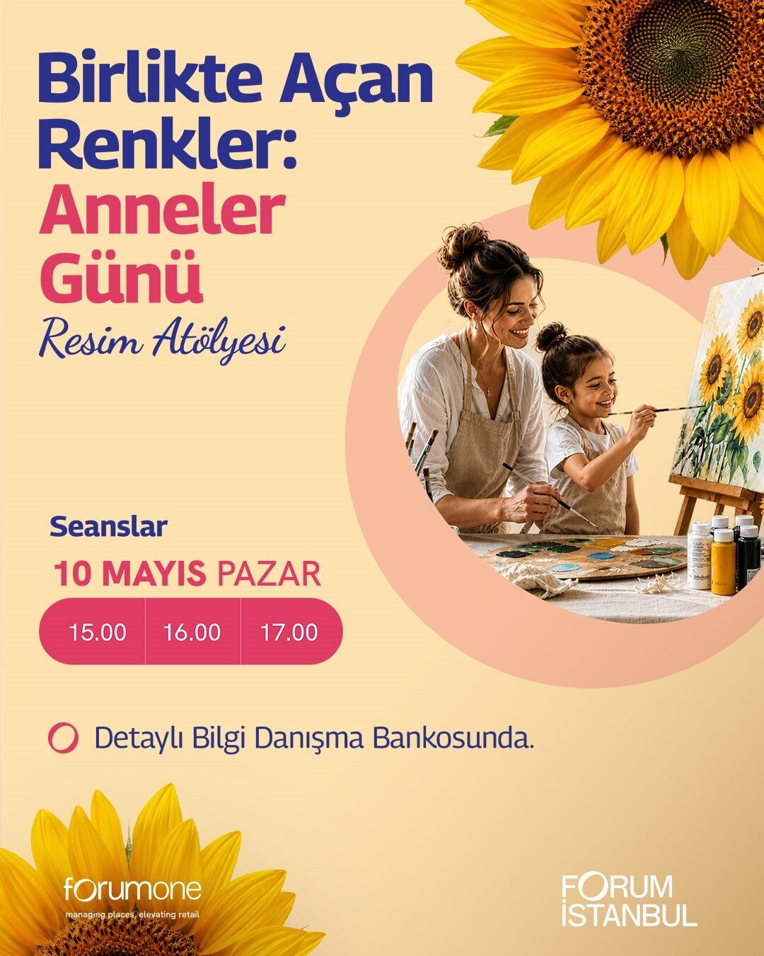 Forum İstanbul, Anneler Günü’nü birlikte üretmenin ve paylaşmanın mutluluğunu yaşamak
