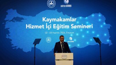 İçişleri Bakanı Mustafa Çiftçi, Erzurum’da 32 ilden 150 kaymakamın katıldığı