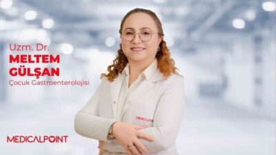 Medical Point Gaziantep Hastanesi Çocuk Gastroenteroloji Uzmanı Dr. Meltem Gülşan,