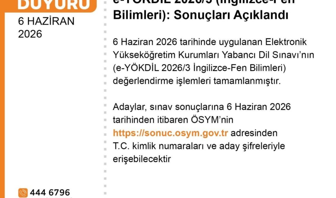 Ölçme, Seçme ve Yerleştirme Merkezi (ÖSYM), e-YÖKDİL 2026/3 sınav sonuçlarının