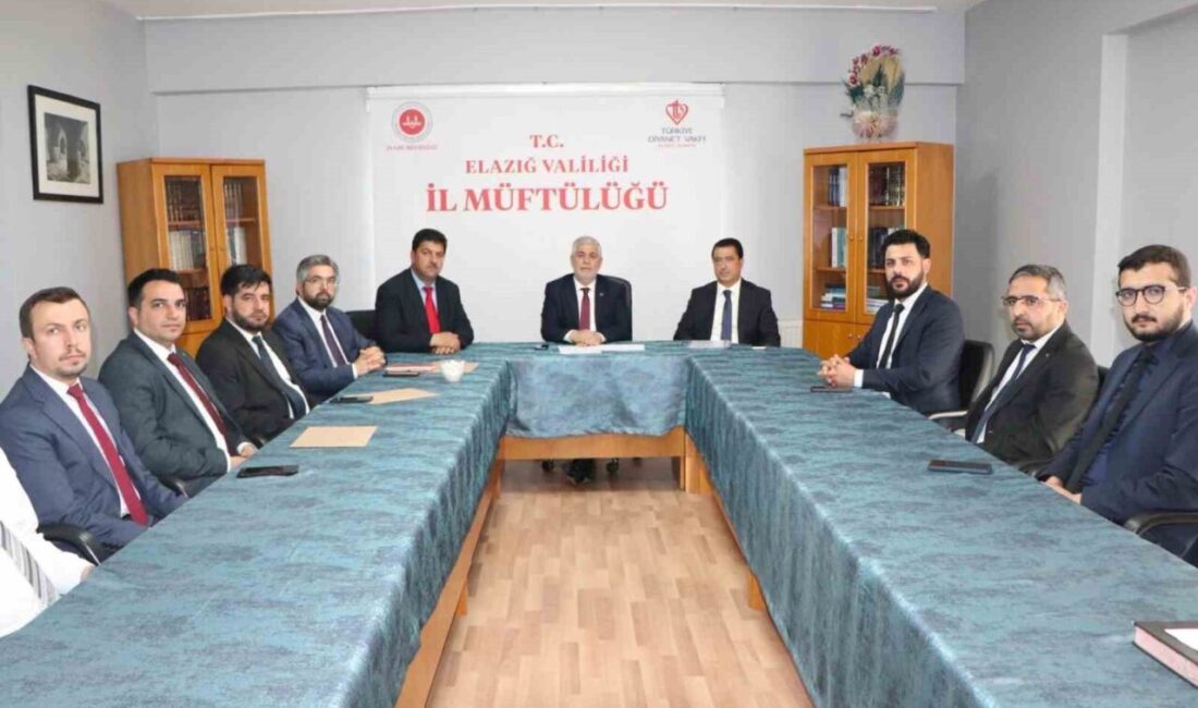 Elazığ’da düzenlenen toplantıda din hizmetleri, eğitim faaliyetleri ve kurumsal çalışmalar