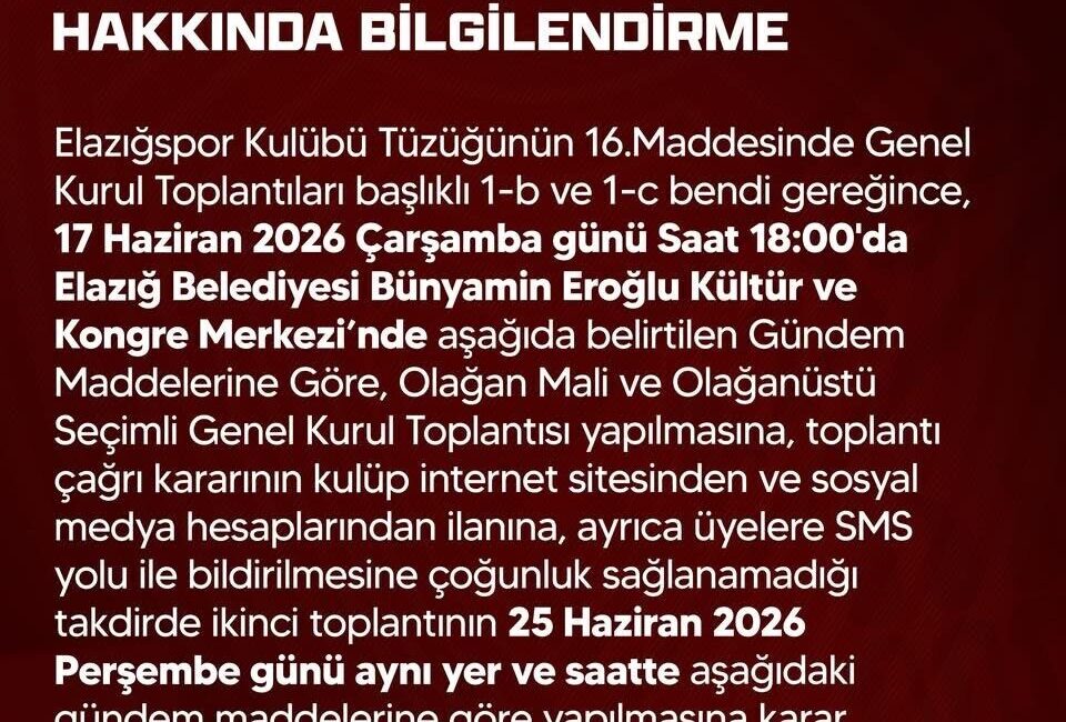 Elazığspor’da olağan mali ve olağanüstü seçimli genel kurul tarihi netleşti.