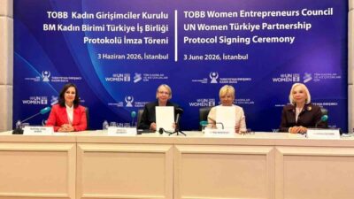 TOBB Kadın Girişimciler Kurulu ile Birleşmiş Milletler Kadın Birimi (UN
