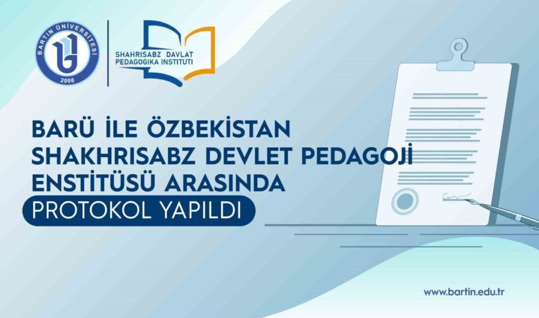 Bartın Üniversitesi (BARÜ) ile Özbekistan Shakhrisabz Devlet Pedagoji Enstitüsü (SHDPI)